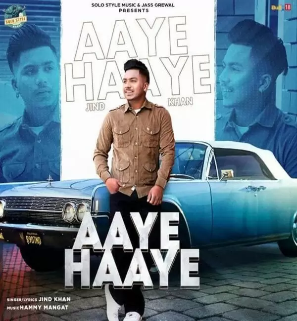 Aaye Haaye Jind Khan Mp3 Download Song - Mr-Punjab