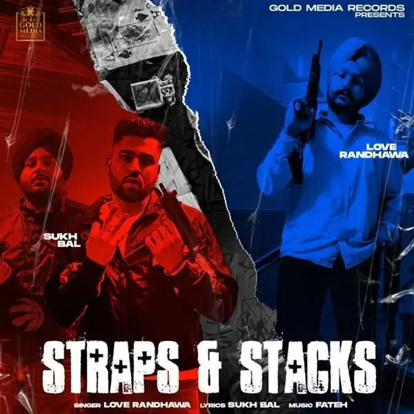 Straps Stacks Love Randhawa Mp3 Download Song - Mr-Punjab