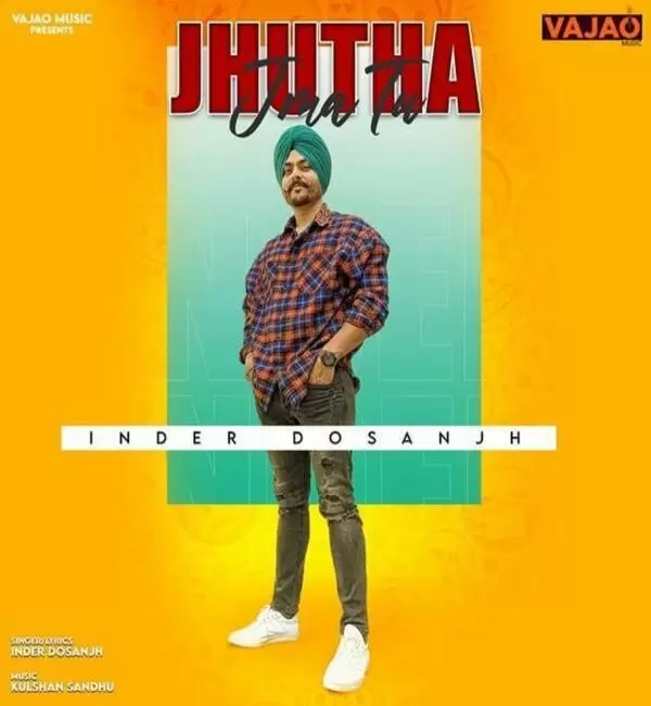 Jhutha Jma Tu Inder Dosanjh Mp3 Download Song - Mr-Punjab