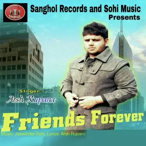 Friends Forever Arsh Rupana Mp3 Download Song - Mr-Punjab