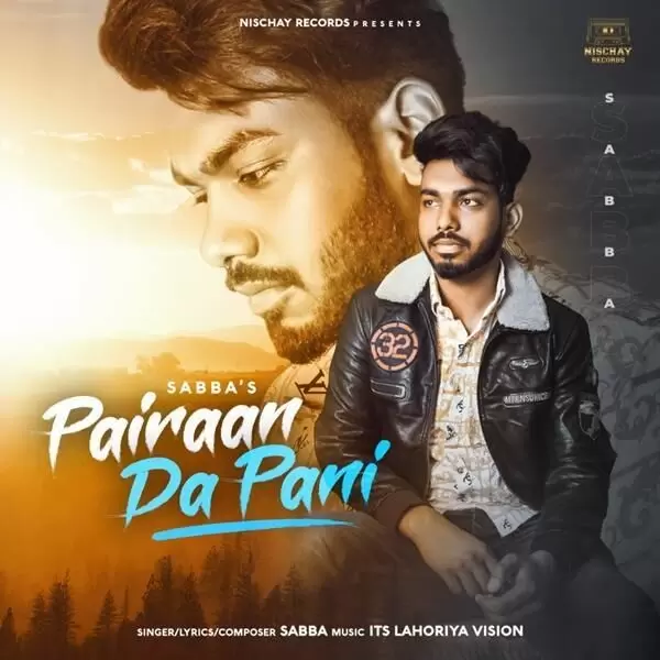 Pairaan Da Pani SABBA Mp3 Download Song - Mr-Punjab