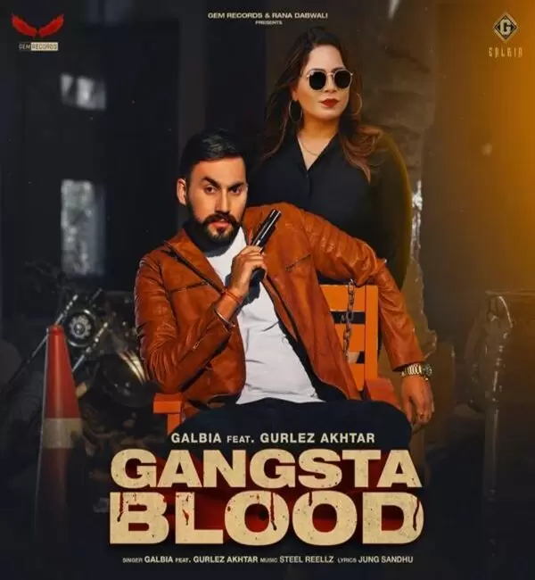 Gangsta Blood Galbia Mp3 Download Song - Mr-Punjab