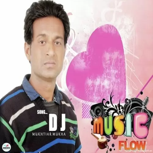 DJ Mukhtiar Mukha Mp3 Download Song - Mr-Punjab