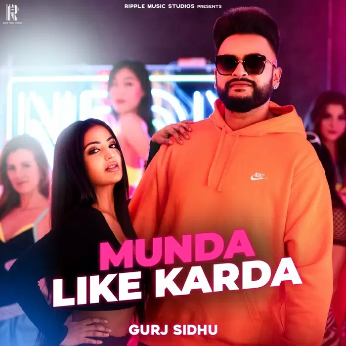 Munda Like Karda Gurj Sidhu Mp3 Download Song - Mr-Punjab