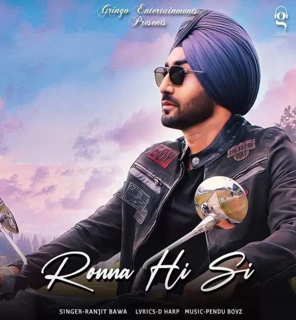 Ronna Hi Si Ranjit Bawa Mp3 Download Song - Mr-Punjab