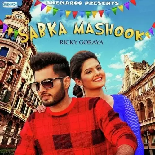 Sabka Mashook Ricky Goraya Mp3 Download Song - Mr-Punjab