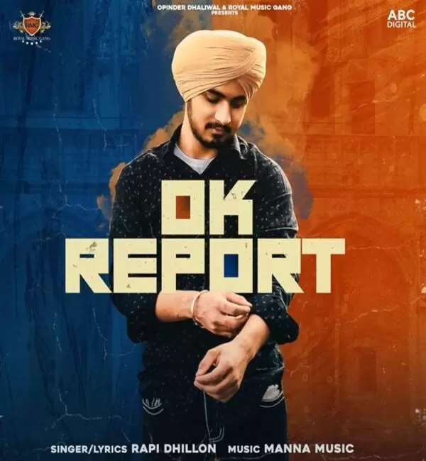 Ok Report Rapi Dhillon Mp3 Download Song - Mr-Punjab