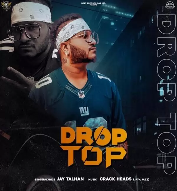 Drop Top Jay Talhan Mp3 Download Song - Mr-Punjab