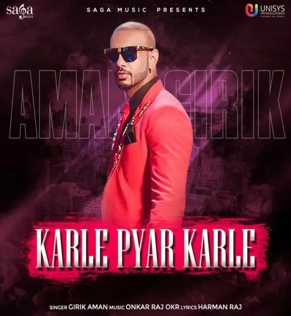 Karle Pyar Karle Girik Aman Mp3 Download Song - Mr-Punjab