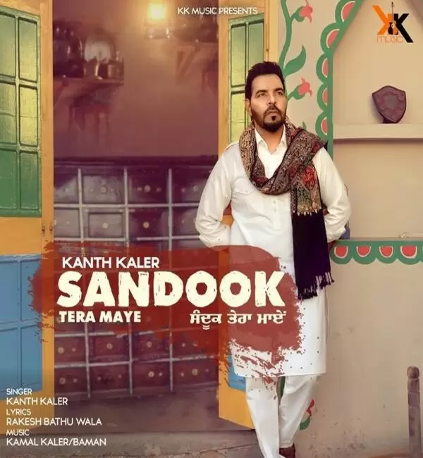 Sandook Tera Maye Kanth Kaler Mp3 Download Song - Mr-Punjab