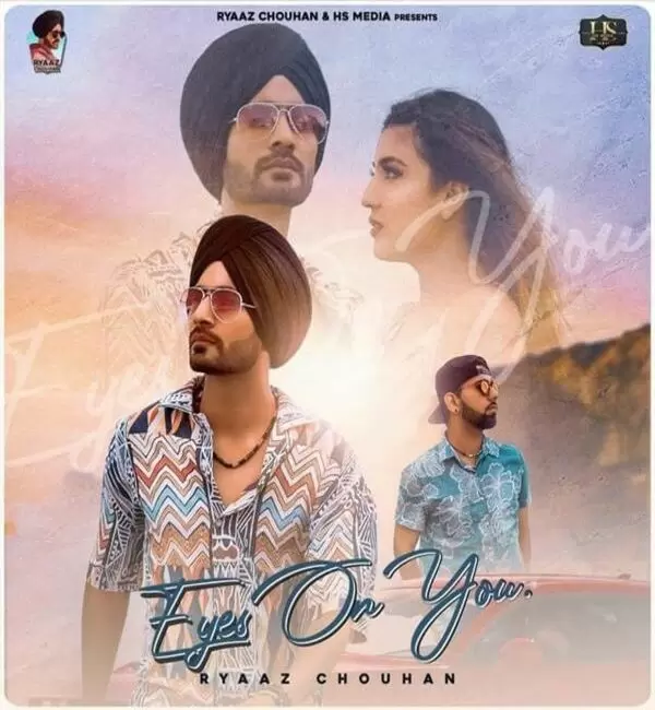 Eyes On You Ryaaz Chouhan Mp3 Download Song - Mr-Punjab