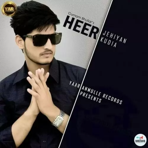 Heer Jehiyan Kudia Gurnam Bhullar Mp3 Download Song - Mr-Punjab
