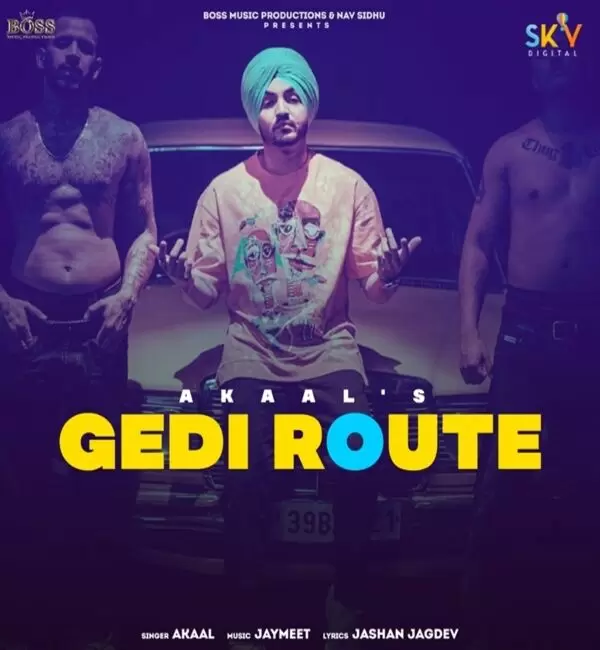 Gedi Route Akaal Mp3 Download Song - Mr-Punjab