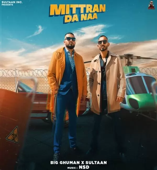 Mittran Da Naa Sultaan Mp3 Download Song - Mr-Punjab