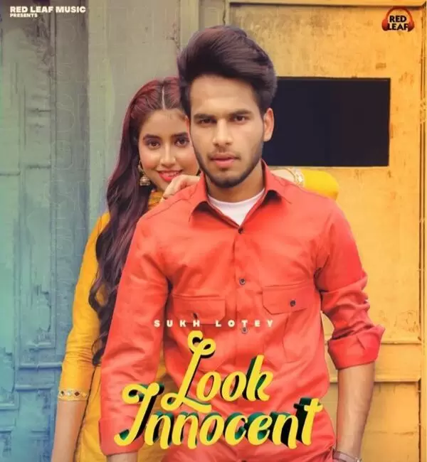 Look Innocent Sukh Lotey Mp3 Download Song - Mr-Punjab