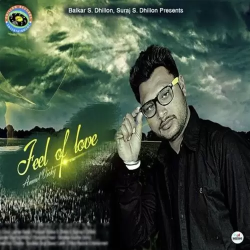 Feel Of Love Anmol Vicky Mp3 Download Song - Mr-Punjab