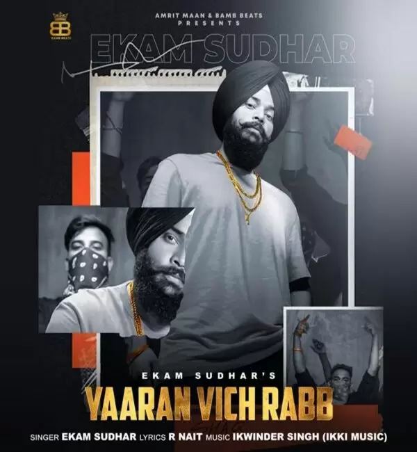 Yaaran Vich Rabb Ekam Sudhar Mp3 Download Song - Mr-Punjab