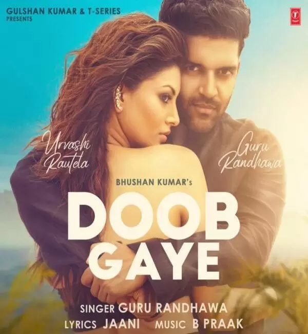 Doob Gaye Guru Randhawa Mp3 Download Song - Mr-Punjab