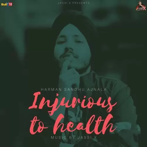 Injurious To Health Harman Sandhu Ajnala Mp3 Download Song - Mr-Punjab