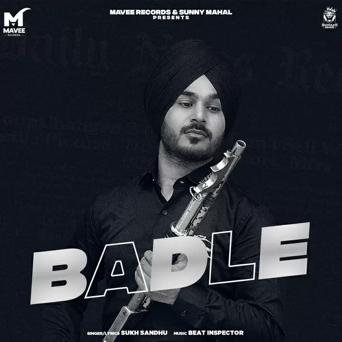 Badle Sukh Sandhu Mp3 Download Song - Mr-Punjab