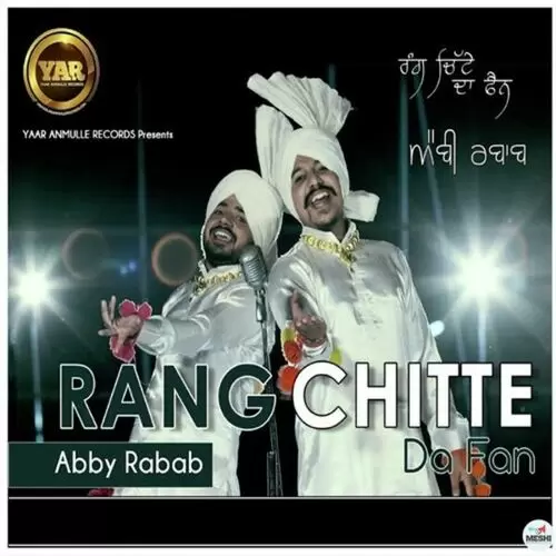 Rang Chitte Da Fan Abby Rabab Mp3 Download Song - Mr-Punjab