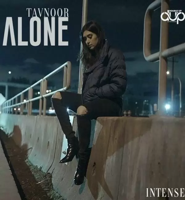 Alone Tavnoor Mp3 Download Song - Mr-Punjab