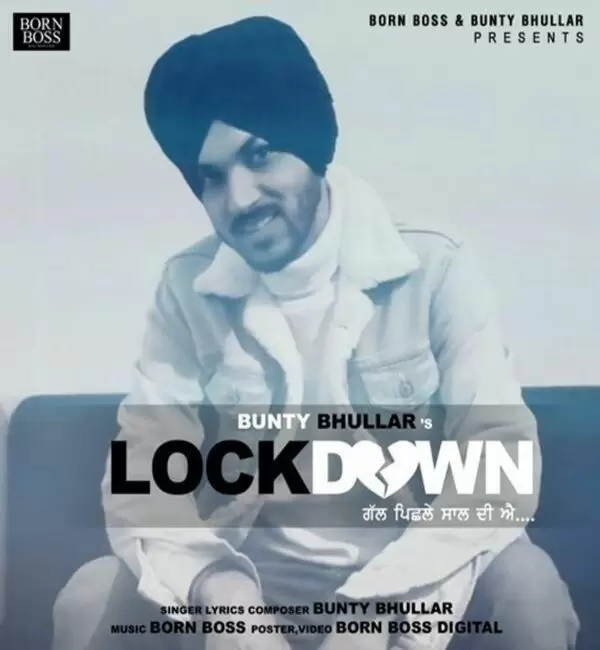 Lockdown Bunty Bhullar Mp3 Download Song - Mr-Punjab