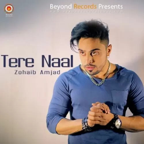 Tere Naal Zohaib Amjad Mp3 Download Song - Mr-Punjab