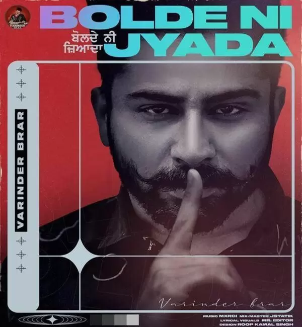 Bolde Ni Zyada Varinder Brar Mp3 Download Song - Mr-Punjab