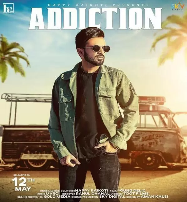 Addiction Happy Raikoti Mp3 Download Song - Mr-Punjab