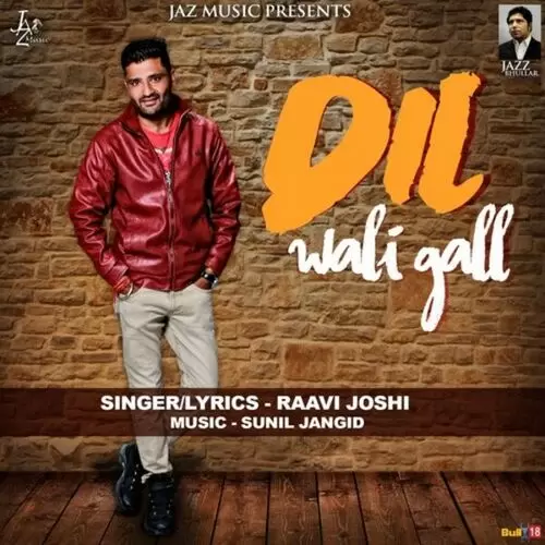 Dil Wali Gall Raavi Joshi Mp3 Download Song - Mr-Punjab
