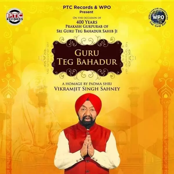 Guru Teg Bahadur Padma Shri Vikramjit Singh Sahney Mp3 Download Song - Mr-Punjab