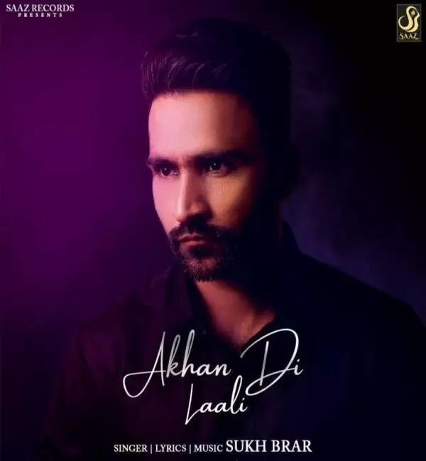 Akhan Di Laali Sukh Brar Mp3 Download Song - Mr-Punjab