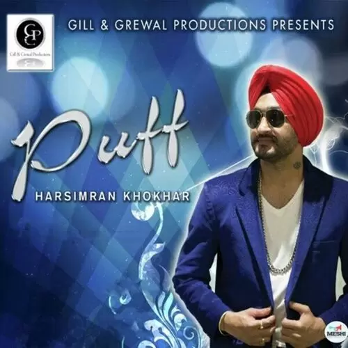 Puff Harsimran Khokhar Mp3 Download Song - Mr-Punjab