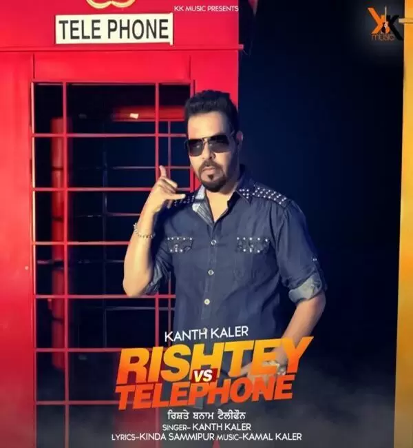 Rishtey Vs Telephone Kanth Kaler Mp3 Download Song - Mr-Punjab