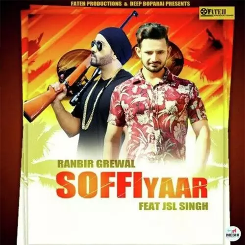 Soffi Yaar Ranbir Grewal Mp3 Download Song - Mr-Punjab