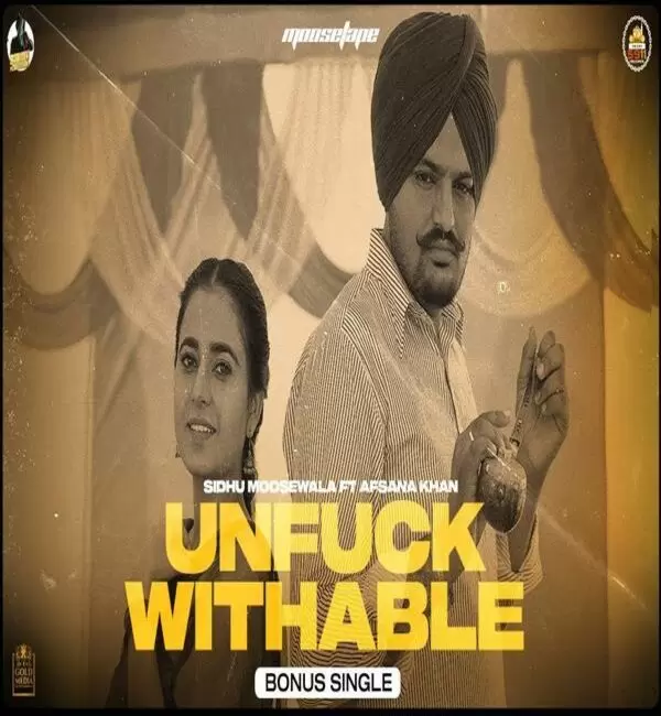 Unfuckwithable Sidhu Moose Wala Mp3 Download Song - Mr-Punjab