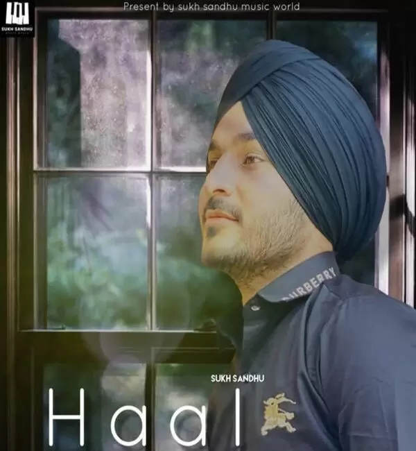 Haal Sukh Sandhu Mp3 Download Song - Mr-Punjab