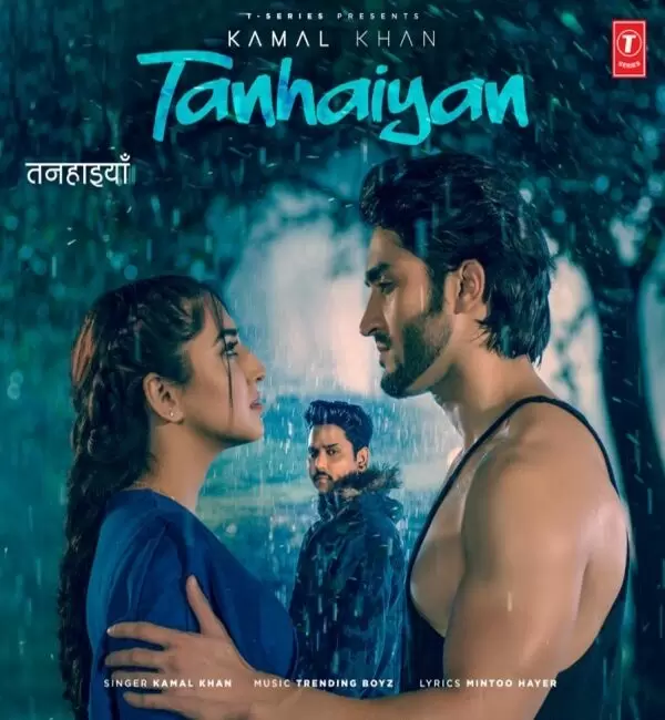 Tanhaiyan Kamal Khan Mp3 Download Song - Mr-Punjab