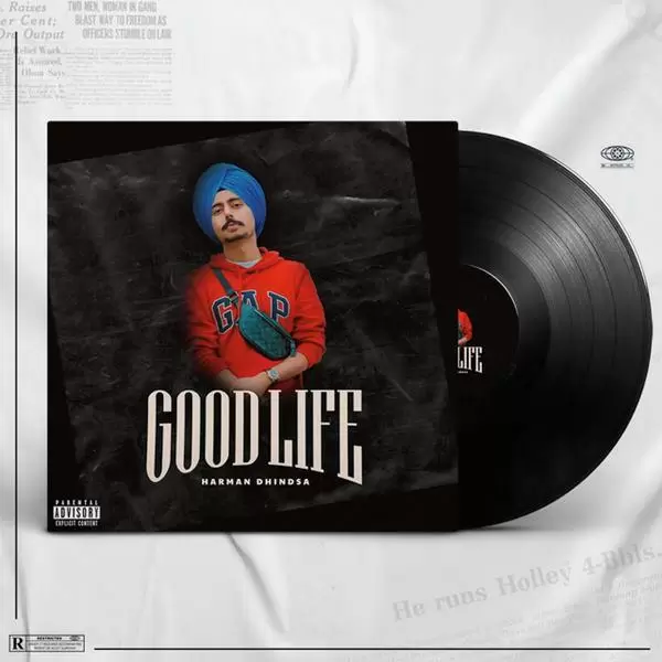Good Life Harman Dhindsa Mp3 Download Song - Mr-Punjab