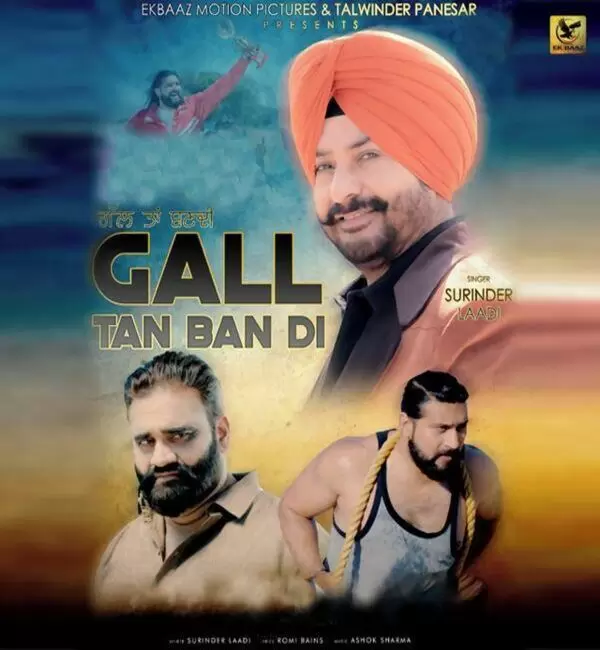 Gall Ta Ban Di Surinder Laddi Mp3 Download Song - Mr-Punjab