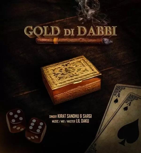 Gold Di Dabbi Kirat Sandhu Mp3 Download Song - Mr-Punjab