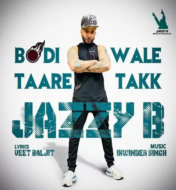 Bodi Wale Taare Takk Jazzy B Mp3 Download Song - Mr-Punjab