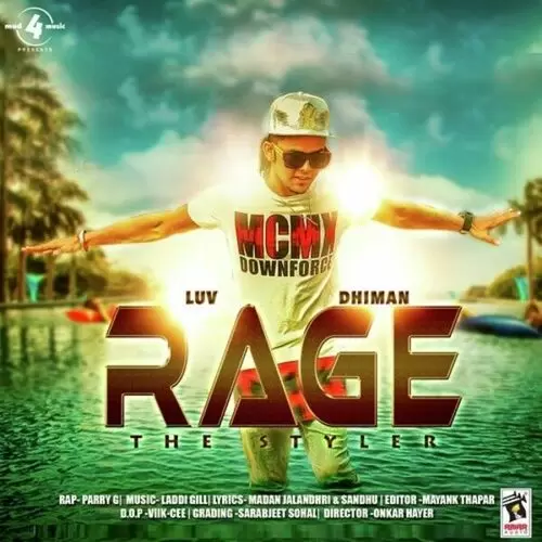 Rage (The Styler) Luv Dhiman Mp3 Download Song - Mr-Punjab