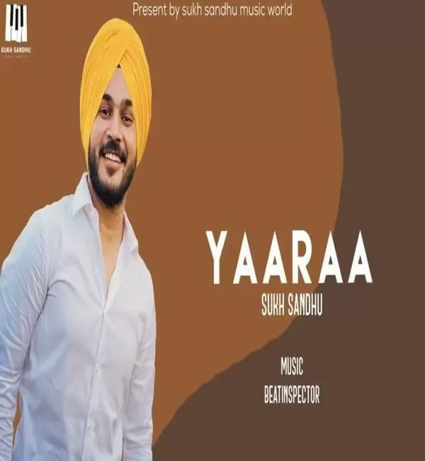 Yaaraa Sukh Sandhu Mp3 Download Song - Mr-Punjab