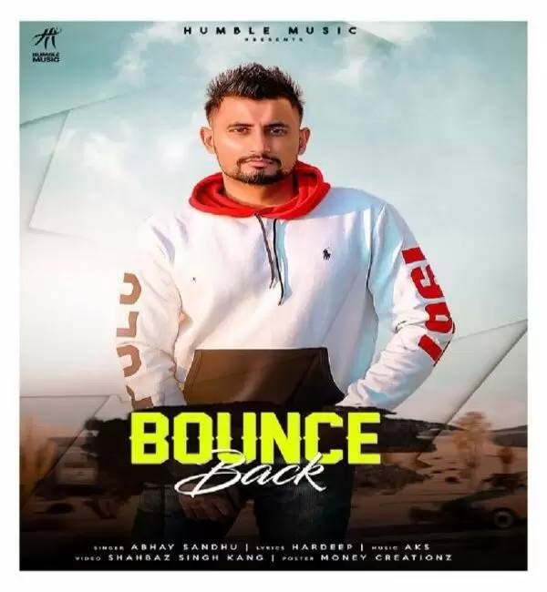 Bounce Back Abhay Sandhu Mp3 Download Song - Mr-Punjab