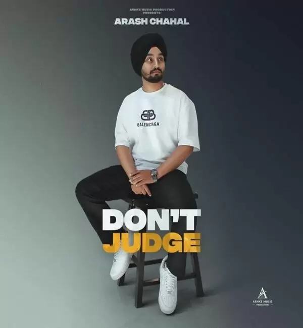 Dont Judge Arash Chahal Mp3 Download Song - Mr-Punjab