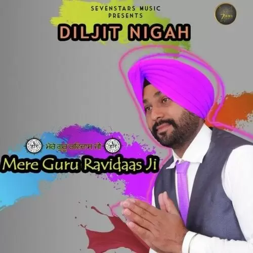 Mere Guru Ravidaas Ji Diljit Nigah Mp3 Download Song - Mr-Punjab