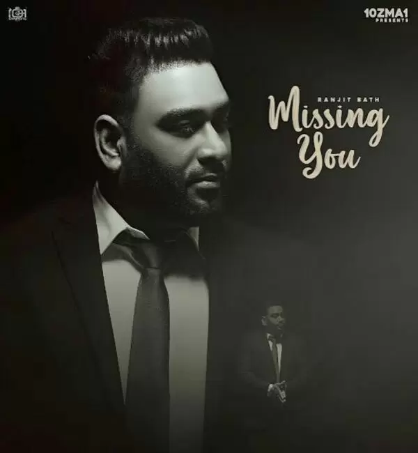 Missing You Ranjit Bath Mp3 Download Song - Mr-Punjab