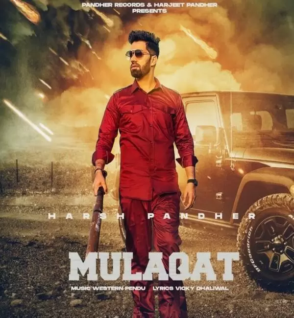Mulaqat Harsh Pandher Mp3 Download Song - Mr-Punjab